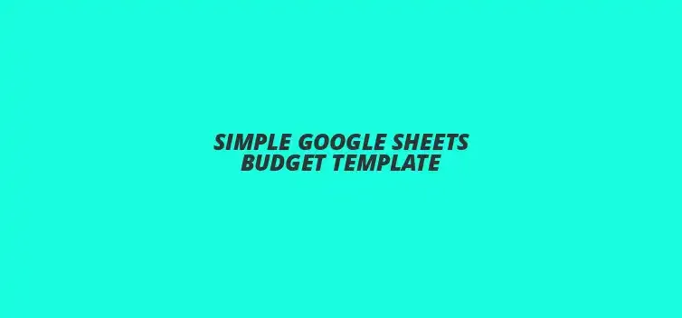 Monthly budget template in Google Sheets